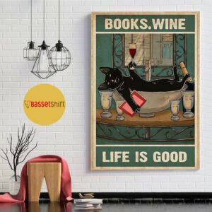 Black cat books wine life is good poster canvas