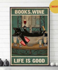Black cat books wine life is good poster canvas 3