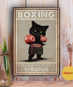Black cat boxing because murder is wrong vertical poster 3