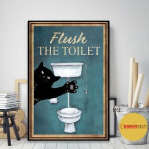 Black cat flush the toilet poster 2