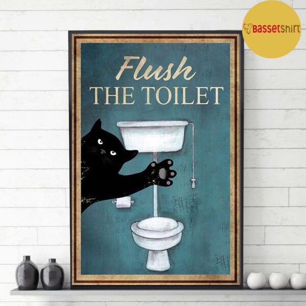 Black cat flush the toilet poster