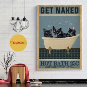 Black cat get naked hot bath 25C poster