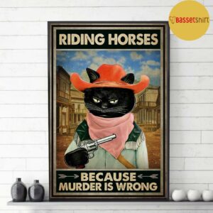 Black cat horse riding because murder is wrong poster canvas 2