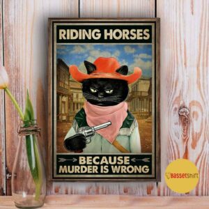 Black cat horse riding because murder is wrong poster canvas 4