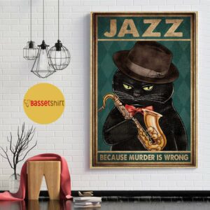 Black cat jazz because murder is wrong poster