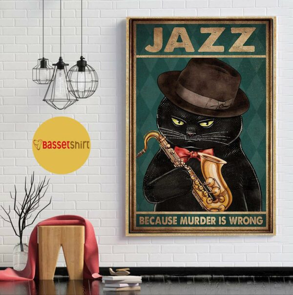 Black cat jazz because murder is wrong poster