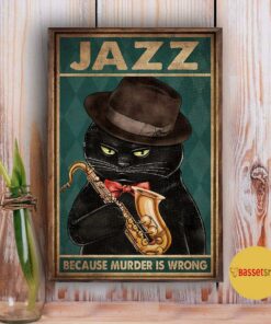 Black cat jazz because murder is wrong poster 2 Black cat jazz because murder is wrong poster 3