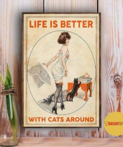Black cat life is better with cats around poster canvas 3