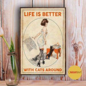 Black cat life is better with cats around poster canvas 3