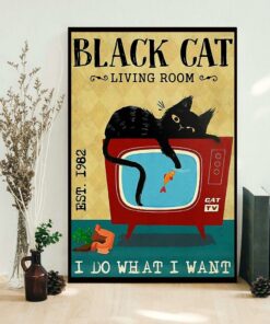Black cat living room I do what I want poster 1