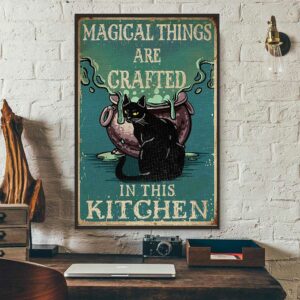 Black cat magical things are crafted in this kitchen poster canvas