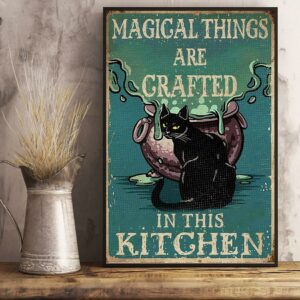 Black cat magical things are crafted in this kitchen poster canvas