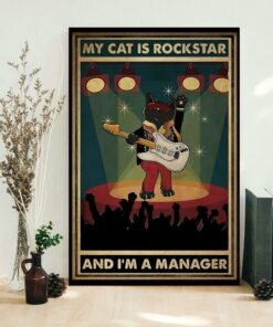 Black cat my cat is rockstar and im a manager poster 1
