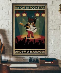 Black cat my cat is rockstar and im a manager poster 3