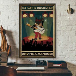 Black cat my cat is rockstar and im a manager poster 3