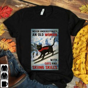 Black cat poster never underestimate old woman with cats and skiing Skills poster 2