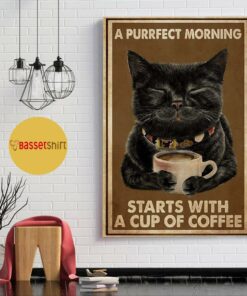Black cat ppurrfect morning tarts with a cup of coffee poster canvas 1