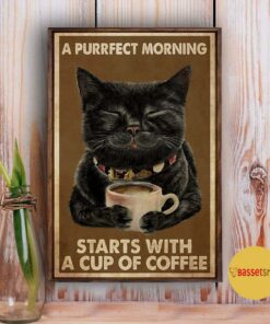 Black cat ppurrfect morning tarts with a cup of coffee poster canvas 2 Black cat ppurrfect morning tarts with a cup of coffee poster canvas 3