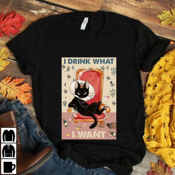 Black cat queen I drink what I want poster