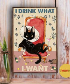 Black cat queen I drink what I want poster 3