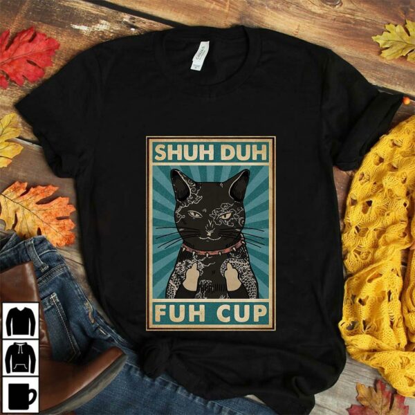 Black cat shuh duh fuh cup poster canvas