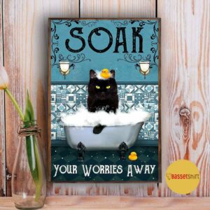 Black cat soak your worries away poster 3