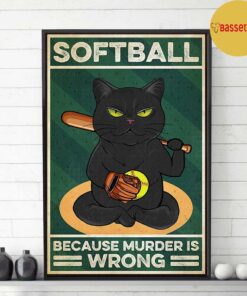 Black cat softball because murder is wrong vintage poster 3