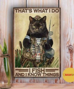 Black cat thats what I do I fish up and I know things poster 3