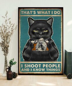 Black cat thats what I do I shoot people and I know things poster 1
