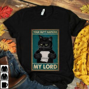 Black cat your butt napkins my Lord poster