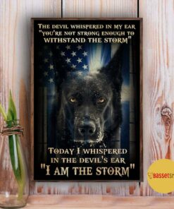 Black dog the devil whispered in my ear I am the storm poster 3
