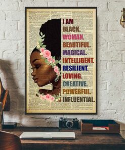 Black girl I am black woman beautiful magic intelligent poster 3