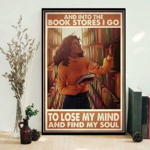 Black girl and into the bookstore I go to lose my mind poster