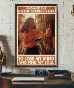 Black girl and into the bookstore I go to lose my mind poster 2 Black girl and into the bookstore I go to lose my mind poster 3