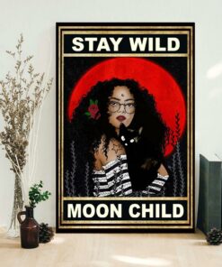 Black girl cat stay wild moon child poster 1