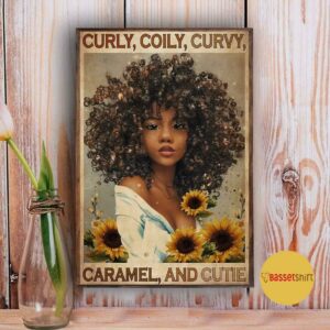 Black girl curly coily curvy caramel and cutie poster 3