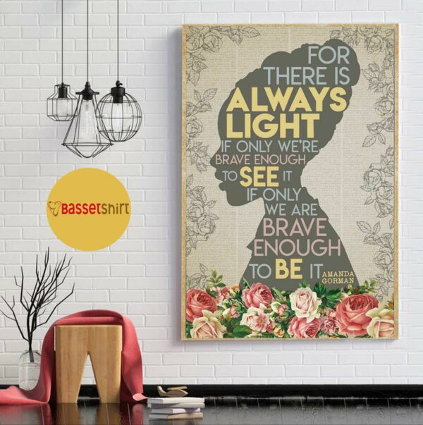 Black girl for there is always light poster