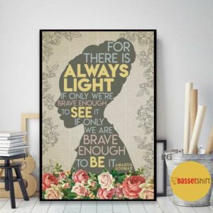 Black girl for there is always light poster