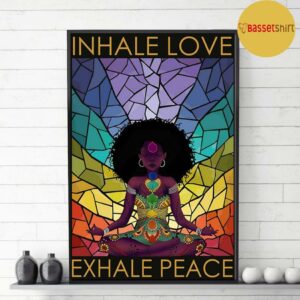 Black girl hippie inhale love exhale peace poster 2