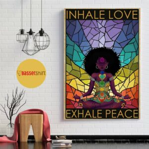 Black girl hippie inhale love exhale peace poster 5