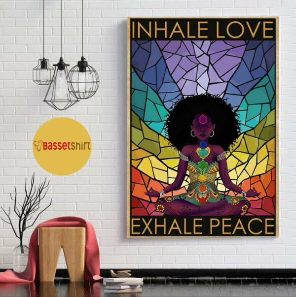 Black girl hippie inhale love exhale peace poster