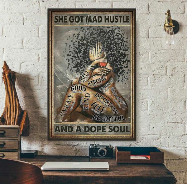 Black girl love music she got mad hustle and a dope soul poster canvas