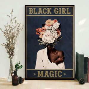 Black girl magic African American poster 1