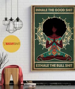 Black girl yoga inhale exhale poster 1