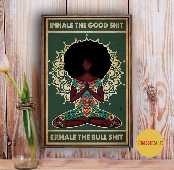 Black girl yoga inhale exhale poster