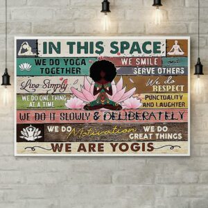 Black girl yoga lotus in this space we are yogis print canvas 2