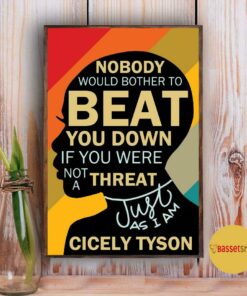 Black woman nobody would bother to beat you down just as I am poster 4 Black woman nobody would bother to beat you down just as I am poster 5