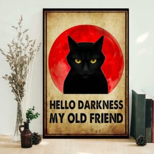 Bloodmoon cat hello darkness my old friend poster canvas