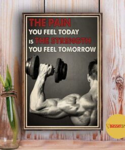 Bodybuilding pain today strength tomorrow poster 3