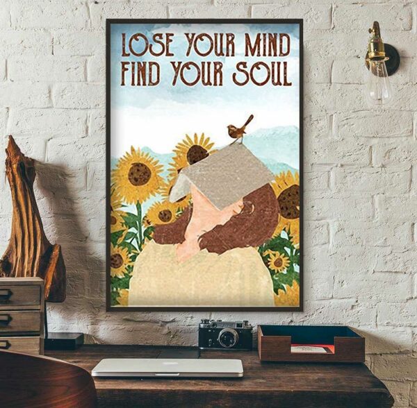 Book sunflower lose your mind find your soul poster